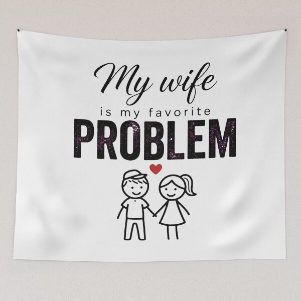 Item preview, The Endearing Paradox of My Favorite Problem Wife designed and sold by Jason123za.