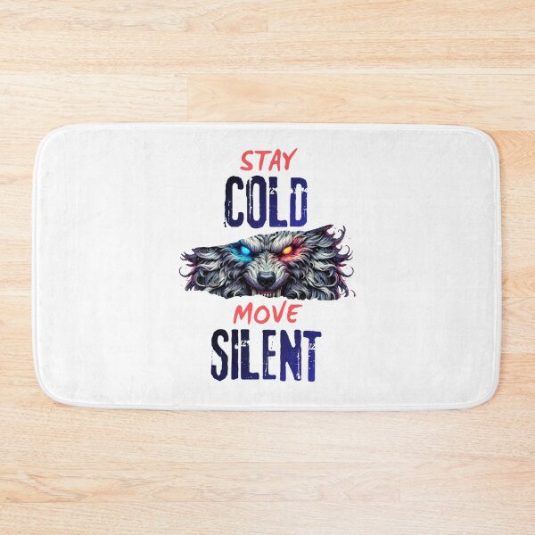 Item preview, STAY COLD MOVE SILENT. designed and sold by TypeMuse.