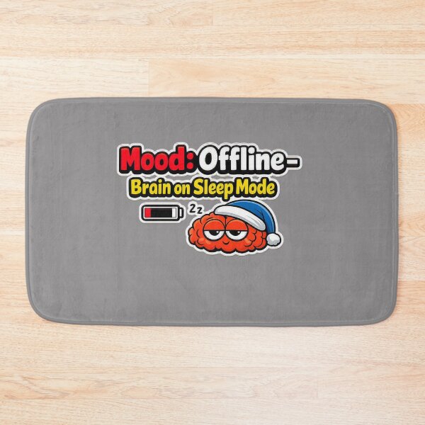 Item preview, Mood: Offline – Brain on Sleep Mode designed and sold by Dew Drop Designs.