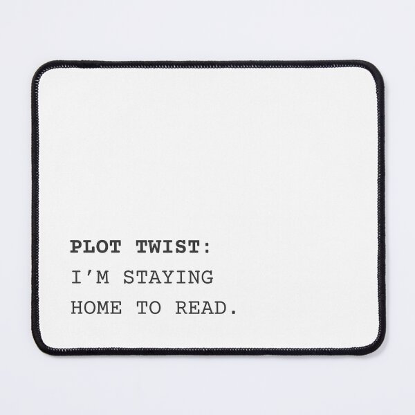 Item preview, Plot Twist Im Staying Home To Read Funny Bookworm Sticker designed and sold by Shopno7.