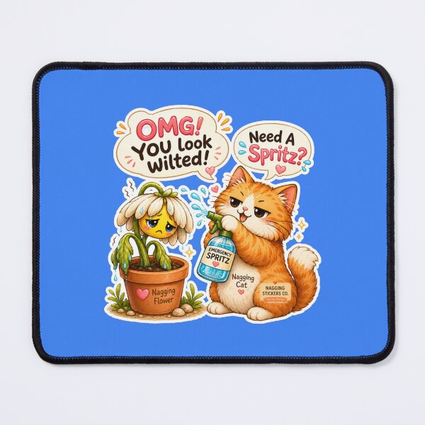 Item preview, NAGGINGFLOWERCAT BY NAGGINGSTICKERSCO. OMG! YOU LOOK WILTED! NEED A SPRITZ? COLLECTION | ELECTRIC BLUE Edition | No.01 designed and sold by LaMaisonOfMY.
