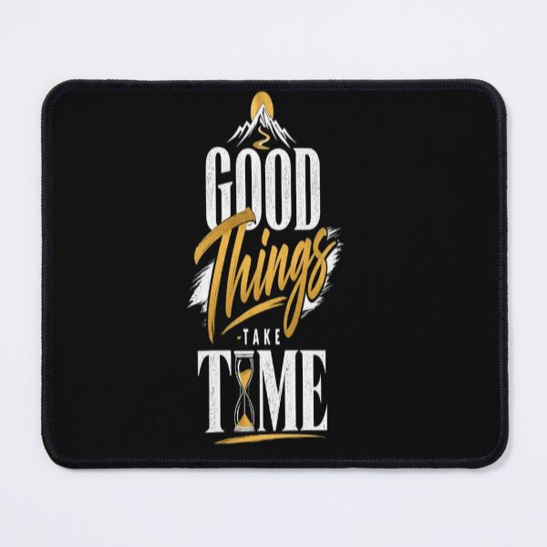 Item preview, Good Things Take Time – Motivational Typography designed and sold by v6ziix.