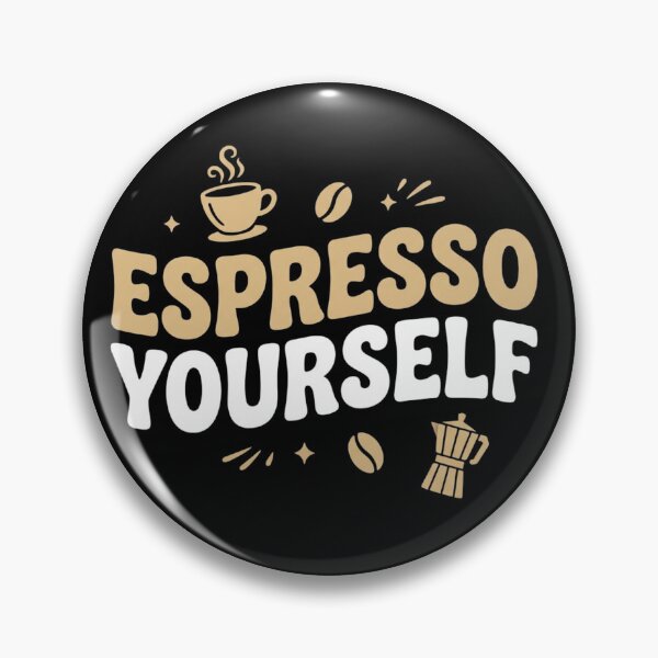 Item preview, Espresso Yourself Funny Coffee Pun Shirt designed and sold by EpicInks24.