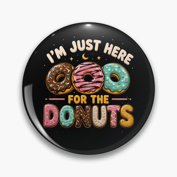 Item preview, Just Here for the Donuts Fun Graphic Design designed and sold by rafaeltto.