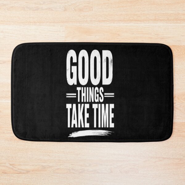 Item preview, Good Things Take Time – Motivational Typography designed and sold by v6ziix.