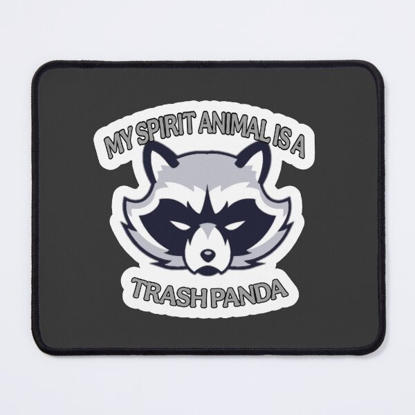 Item preview, My Spirit Animal Is A Trash Panda designed and sold by HyperHoosier.