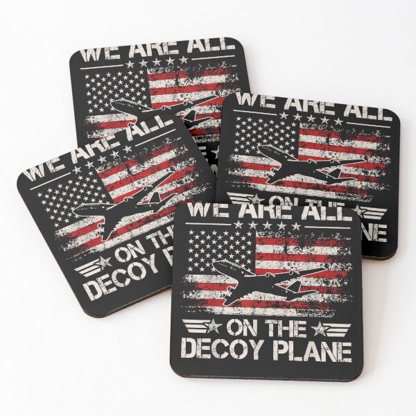 Item preview, We Are All On The Decoy Plane designed and sold by EpicBeastF.