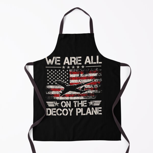 Item preview, We Are All On The Decoy Plane designed and sold by EpicBeastF.