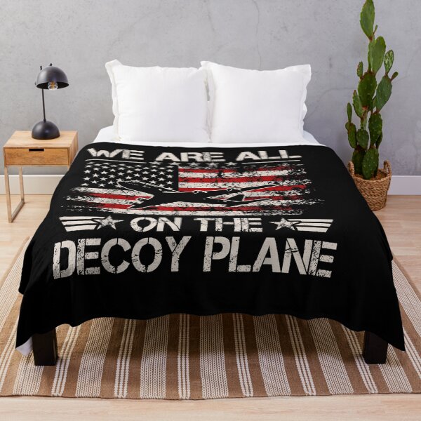 Item preview, We Are All On The Decoy Plane designed and sold by EpicBeastF.