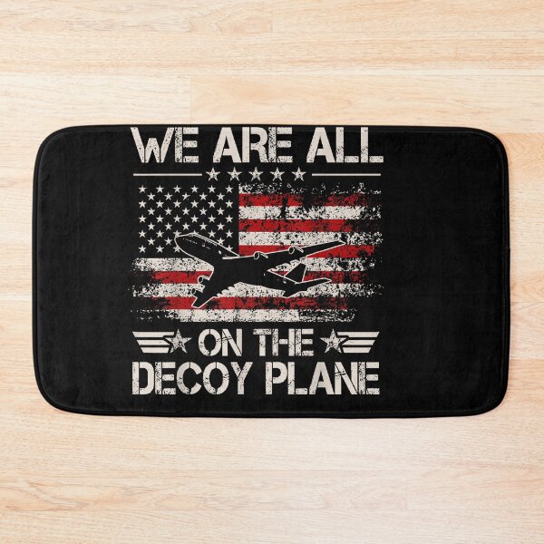 Item preview, We Are All On The Decoy Plane designed and sold by EpicBeastF.