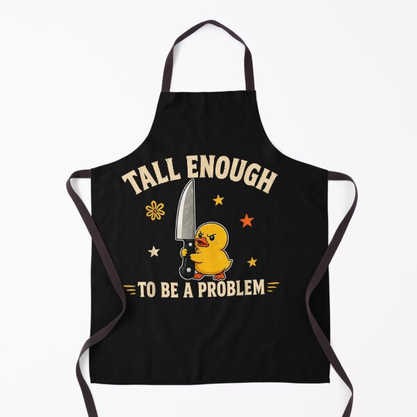 Item preview, Tall Enough To Be A Problem designed and sold by EpicBeastF.