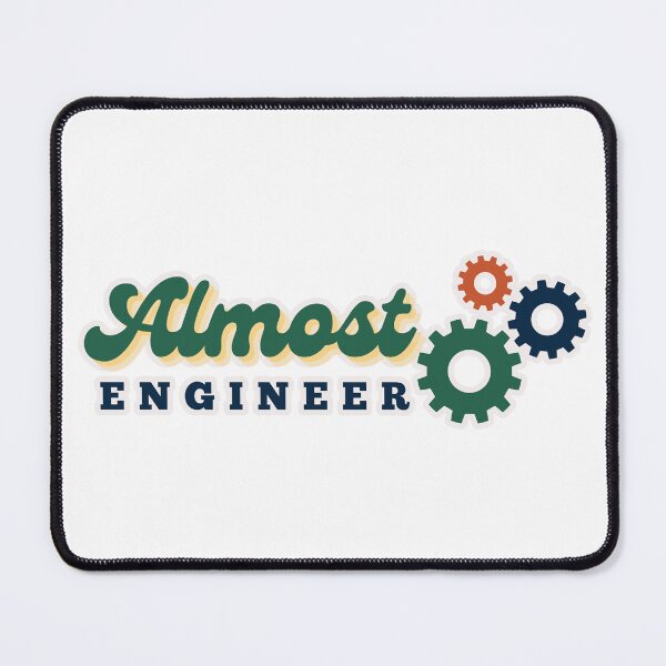 Item preview, Almost Engineer Funny Engineering Student designed and sold by Pawfect Vibes Hub.