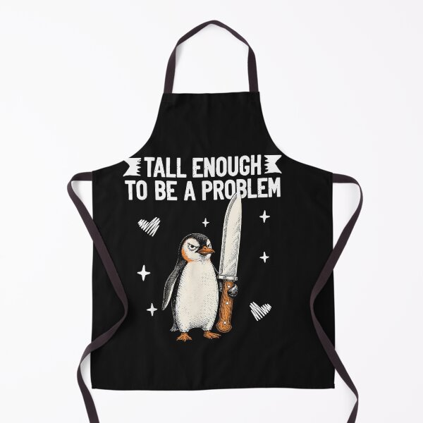 Item preview, Tall Enough To Be A Problem designed and sold by EpicBeastF.