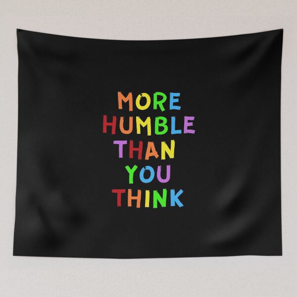 Item preview, More HUMBLE than you think designed and sold by GemsAnatomy.