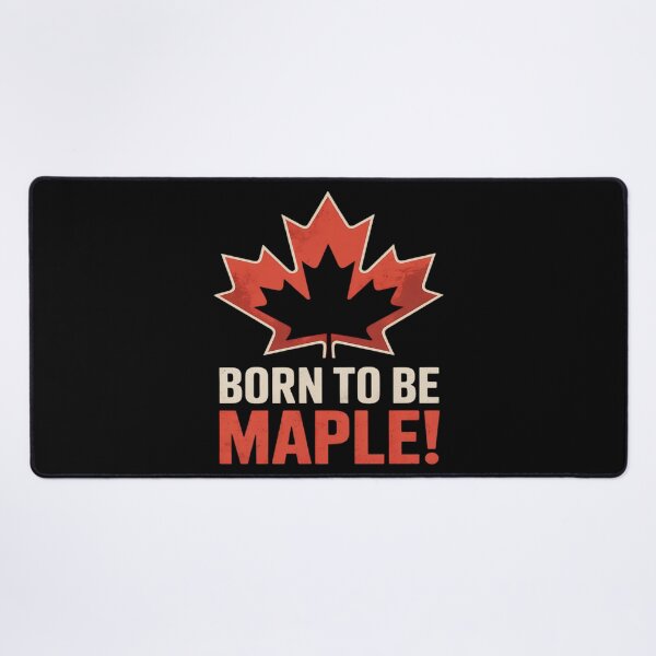 Item preview, Maple Leaf – Canadian Born To Be Maple Pride designed and sold by Taans-Creation.