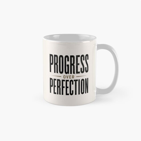 Item preview, Progress Over Perfection Motivational Quote designed and sold by AndyGordon125.