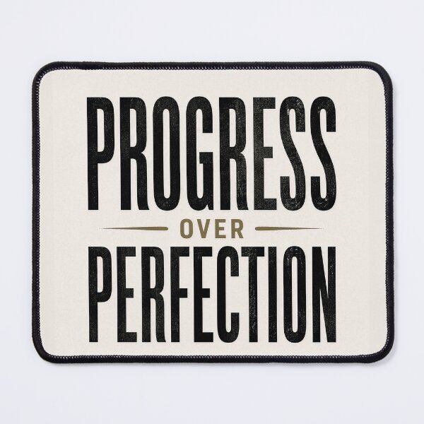 Item preview, Progress Over Perfection Motivational Quote designed and sold by AndyGordon125.