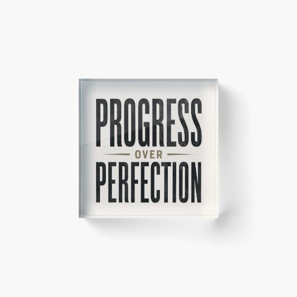 Item preview, Progress Over Perfection Motivational Quote designed and sold by AndyGordon125.