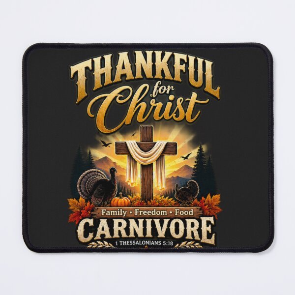 Item preview, THANKFUL FOR CHRIST-FAMILY FREEDOM- FOOD -CARNIVORE designed and sold by CarnivoreGifts.