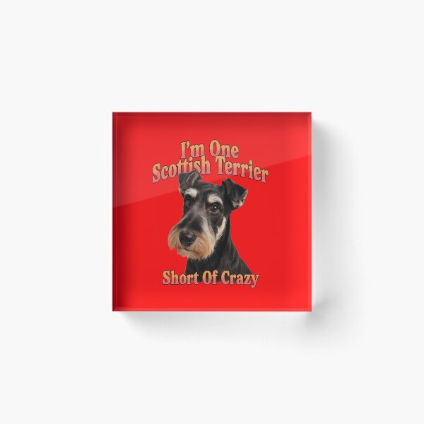 Item preview, I ‘m One Scottish Terrier Shor t Of Crazy Dog Owner Design designed and sold by fantasticdesign.