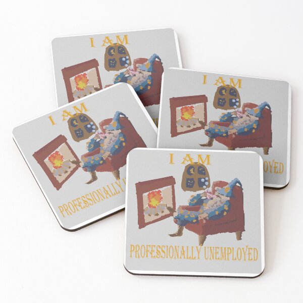 Item preview, I Am Proffessionally Unemployed  designed and sold by Dio's High Fantasy.