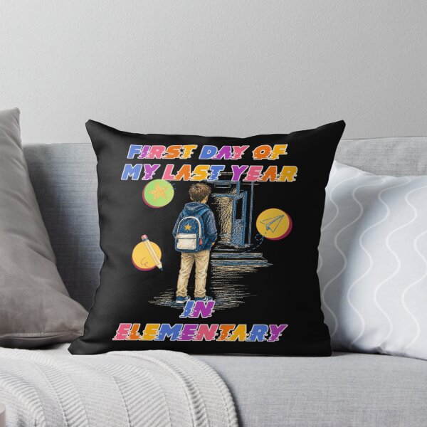 Item preview, First Day of My Last Year in Elementary Funny School Design and Quote designed and sold by DarkRelicStudio.