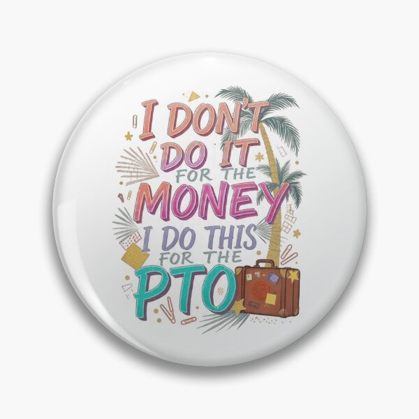 Item preview, I Do This For The PTO | Retro Vacation Design designed and sold by DIJAKIM.
