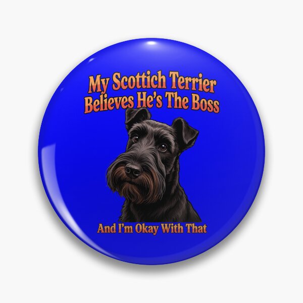 Item preview, My Scottish Terrier Believes He’s The Boss, And I’m Okay  With That designed and sold by fantasticdesign.