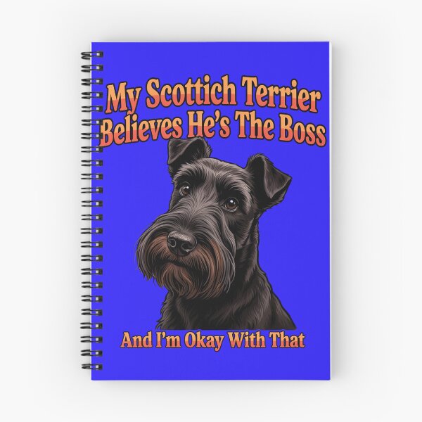 Item preview, My Scottish Terrier Believes He’s The Boss, And I’m Okay  With That designed and sold by fantasticdesign.