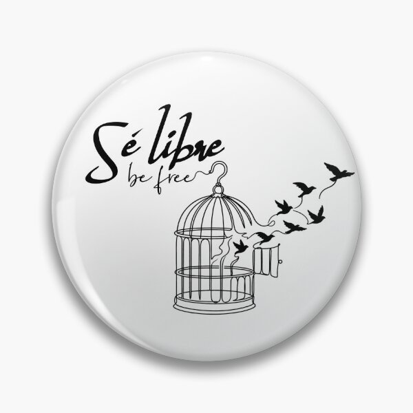 Item preview, Sé Libre, Be Free designed and sold by BMA.