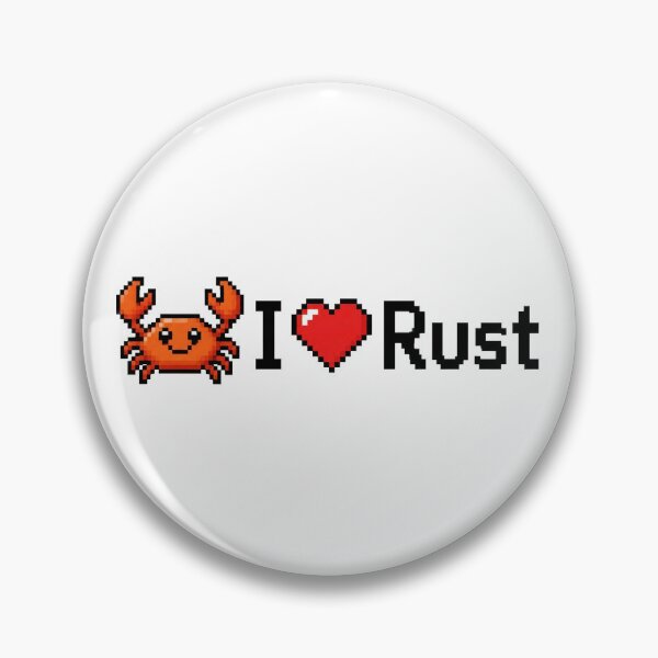 Item preview, I love Rust designed and sold by Ctrl+Alt+Store.