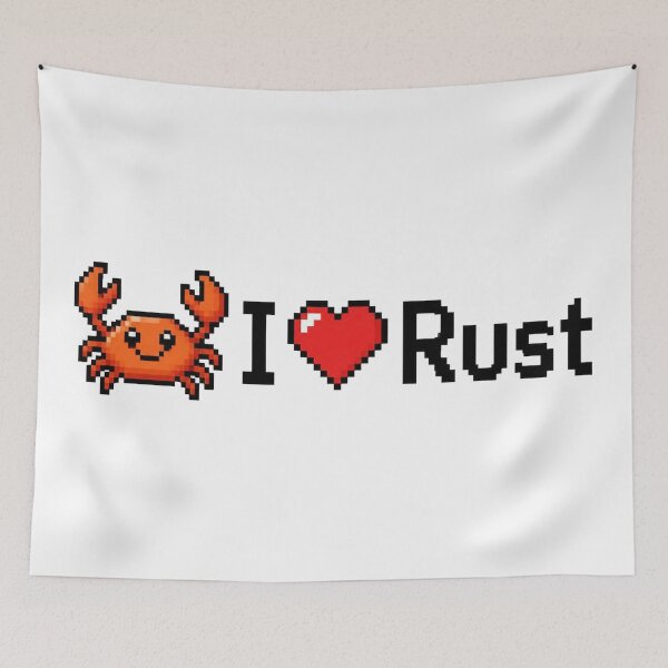 Item preview, I love Rust designed and sold by Ctrl+Alt+Store.
