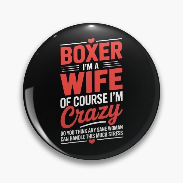 Item preview, BOXER – I’M A WIFE – OF COURSE I’M CRAZY – DO YOU THINK ANY SANE WOMAN CAN HANDLE THIS MUCH STRESS designed and sold by jkrphoto.