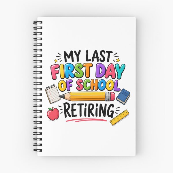 Item preview, My Last First Day Of School - Retiring Teacher  designed and sold by MadeByMira.