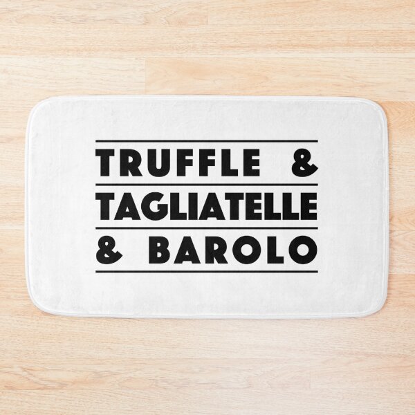 Item preview, Truffle & Tagliatelle & Barolo – Italian Gourmet Vibes Typography Design (Black) designed and sold by didijuca.