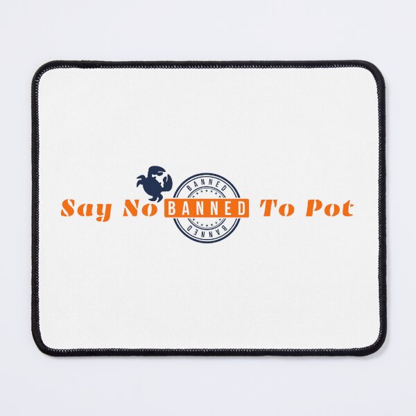 Item preview, Say No To Pot designed and sold by AMCreatix.