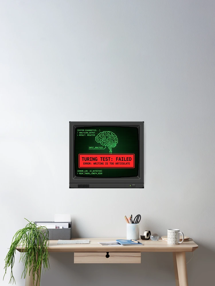 Thumbnail 2 of 3, Poster, Turing Test Failed - Developer IT Humor Computer Science designed and sold by SplashTastic.