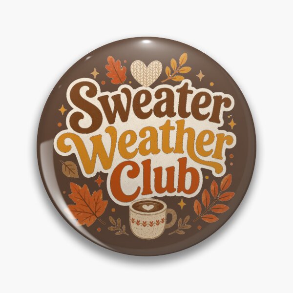 Item preview, Sweater Weather Club Cute Cozy Fall Design – Cocoa Brown designed and sold by Bright Little Things.