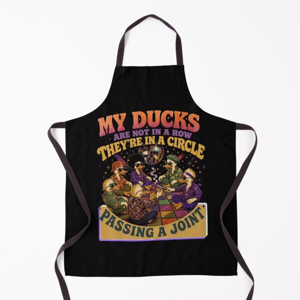 Item preview, My Ducks Are Not in a Row They're in a Circle Passing a Joint Funny Quote and Design designed and sold by DarkRelicStudio.