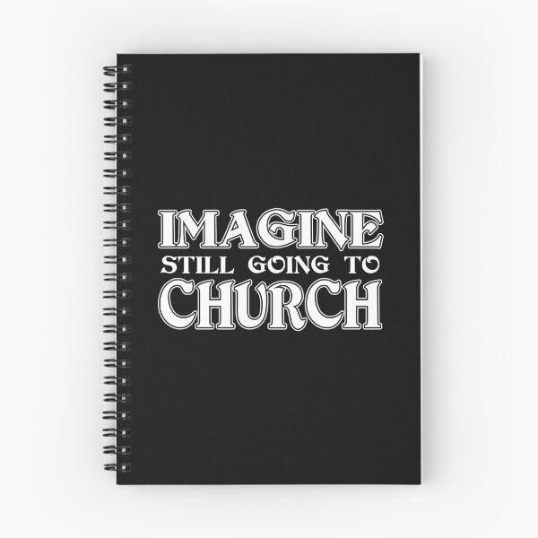 Item preview, Imagine Still Going To Church White designed and sold by Shawnsonartshop.