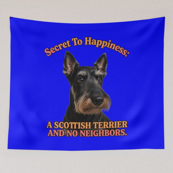 Item preview, Secret To Happiness: A Scottish Terrier And No Neighbors designed and sold by fantasticdesign.