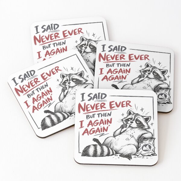 Item preview, I said Never Ever but then I Again Again.. designed and sold by wolfkin-design.