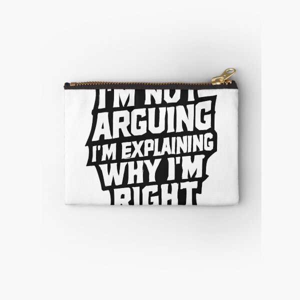 Item preview, I'm not arguing, I'm explaining designed and sold by Inappropriate Ink.