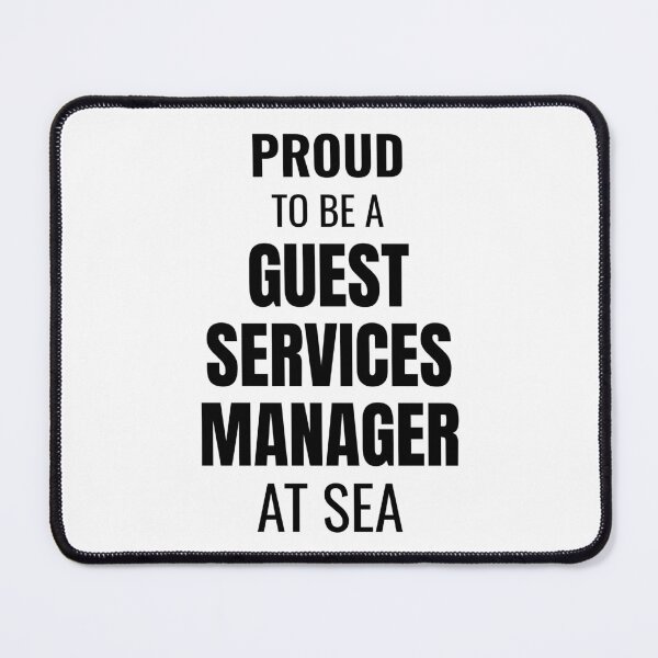 Item preview, Proud to be a Guest Services Manager at Sea (Black) designed and sold by ShipCrewNation.