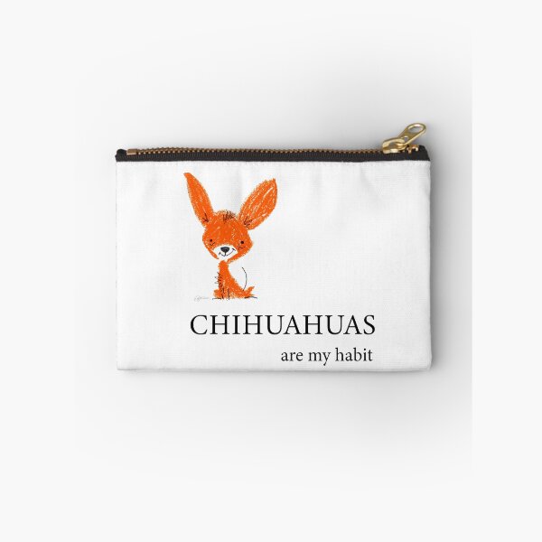Item preview, Chihuahuas are my habit designed and sold by dekewightman.
