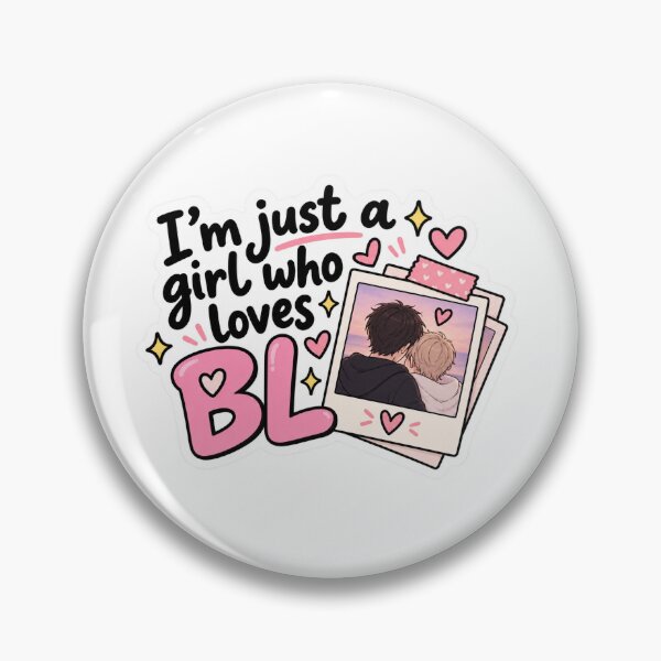 Item preview, I’m Just a Girl Who Loves BL designed and sold by FanDiaryStudio.