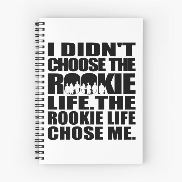 Item preview, I didn't choose The Rookie life. The Rookie life chose me | The Rookie designed and sold by gottaloveseries.