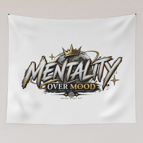 Item preview, Mentality Over Mood Motivation designed and sold by Prime_1.