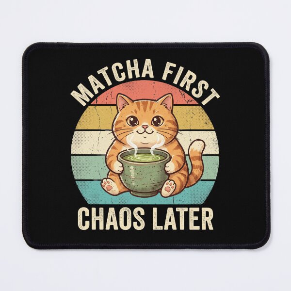 Item preview, Matcha First Chaos Later – Funny Matcha Cat designed and sold by TeeStyle.mr.