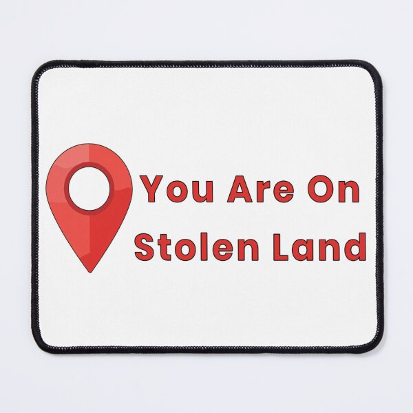 Item preview, You Are On Stolen Land designed and sold by JesusQueer.